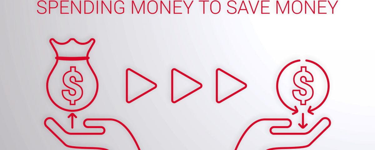 Spending Money to Save Money Graphic