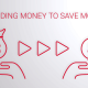 Spending Money to Save Money Graphic
